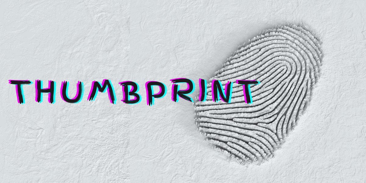 New Thumbprints!