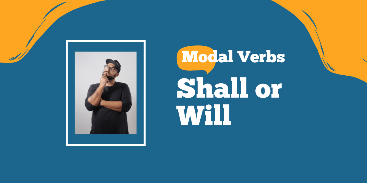Shall or Will